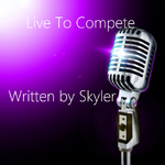 Live to Compete.png (263 KB) Live to Compete