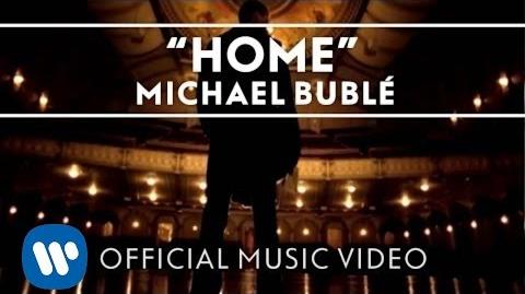Michael_Bublé_-_Home_Official_Music_Video