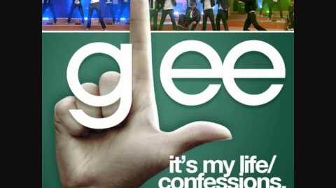 Glee_-_It's_My_Life_Cofessions_II_Mashup_Full_Song)