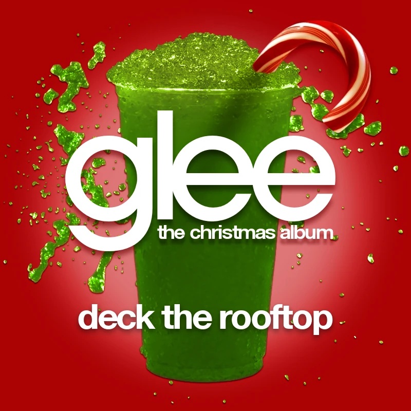 Deck The Rooftop | Wiki Glee France | Fandom