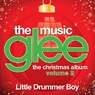Little Drummer Boy (1,05 MB) Little Drummer Boy (Glee: The Music, The Christmas Album Volume 2)