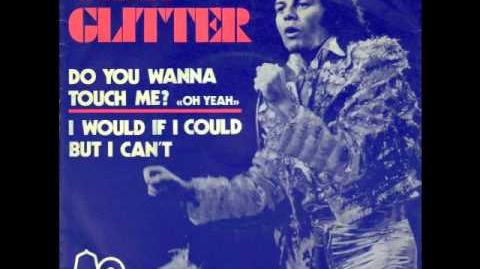 Gary_Glitter_-_Do_You_Wanna_Touch_Me_(Oh_Yeah)