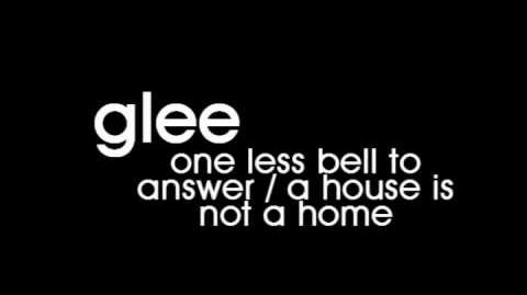 Glee_Cast_-_One_Less_Bell_to_Answer_A_House_is_Not_a_Home