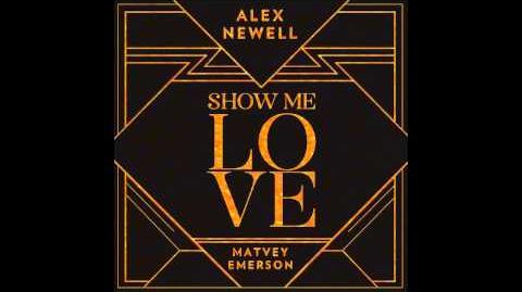 Alex Newell & Matvey Emerson - "Show Me Love"