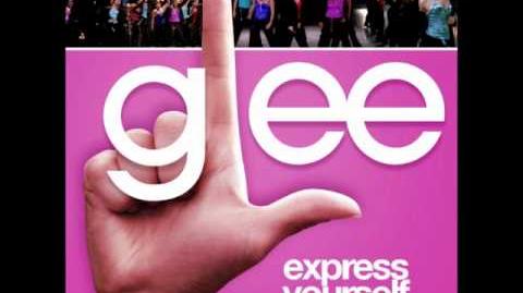 Express_Yourself_(Glee_Cast_Version)