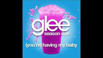You Re Having My Baby Glee Wiki Fandom