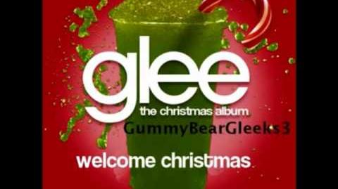 Glee_Cast_-_Welcome_Christmas_HQ_Lyrics