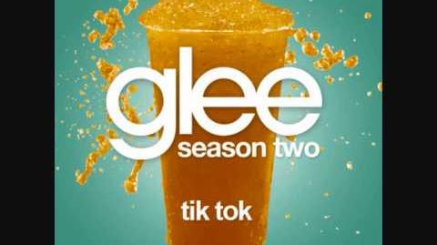 Glee-Tik-Tok-Full-Ver$ion