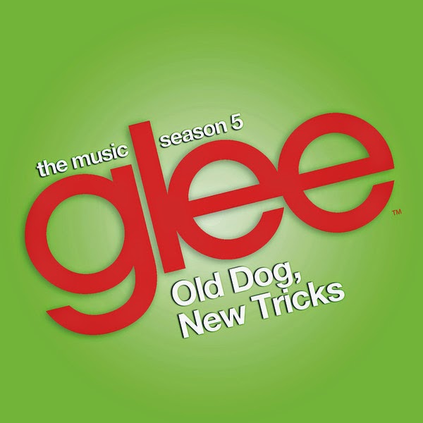 Old Dog New Tricks EP Glee Wiki Fandom