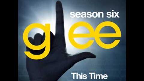 Glee_-_This_Time