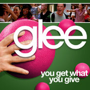 Glee - get what you give