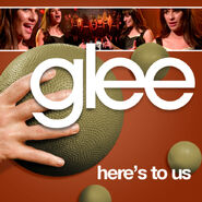 Glee - heres to us