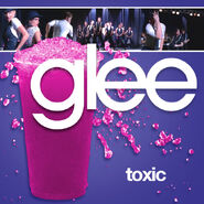 Glee - toxic