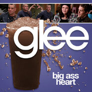 Glee - big ass heart