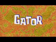 SpongeBob Music- Gator