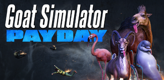 Goat Simulator Payday Official Goat Simulator Wiki Goat Simulator Payday Official Goat Simulator Wiki