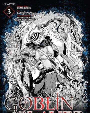 Year One Manga Chapter 3 Goblin Slayer Wiki Fandom