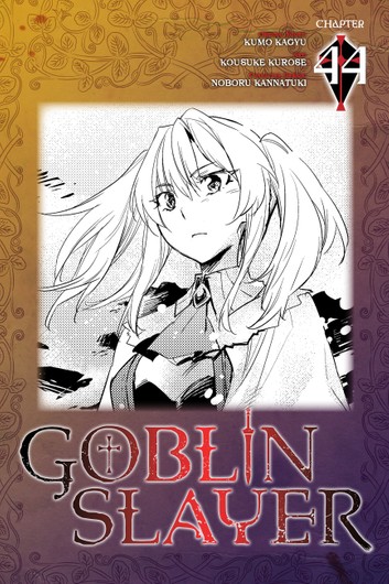 Goblin Slayer Manga Chapter 41, Goblin Slayer Wiki