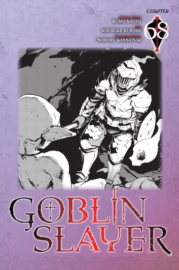 Goblin Slayer Chapter 76 preview : r/GoblinSlayer