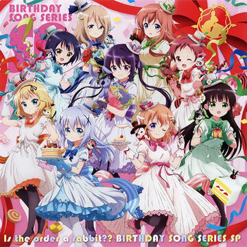 Happy Happy♪ Birthday Song | Is the Order a Rabbit? Wiki
