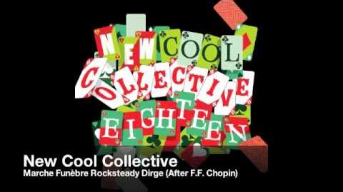 New Cool Collective 18 - Marche Funèbre (Mafia's theme)