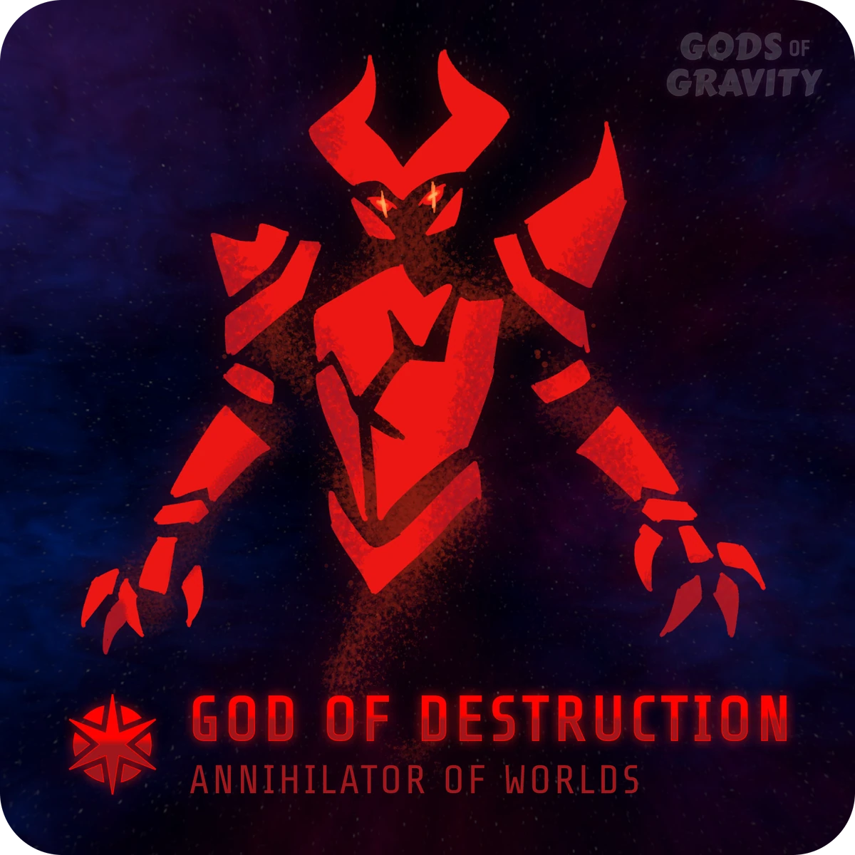 God of Destruction Gods of Gravity Wiki Fandom