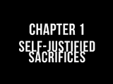 Chapter 1: Self-Justified Sacrifices