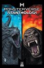 Monsterverse Titanthology Vol 1