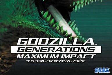 Godzilla Generations Maximum Impact - ゴジラ