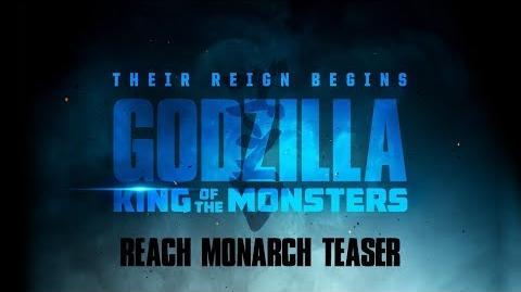Godzilla King of the Monsters - Reach Monarch Teaser