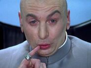 Dr. Evil in Austin Powers: The Spy Who Shagged Me.