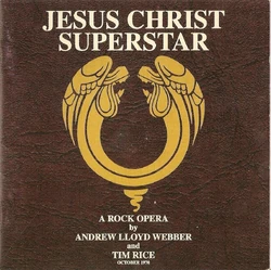 Jesus Christ Superstar.