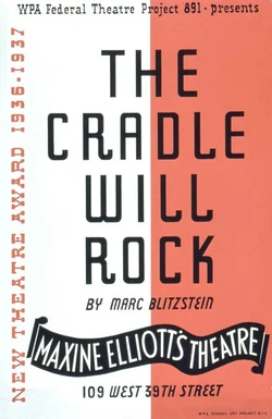 The Cradle Will Rock.