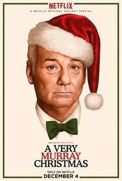 A Very Murray Christmas.