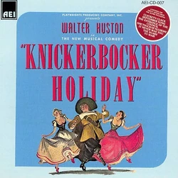 Knickerbocker Holiday.
