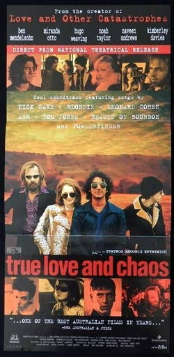 True Love and Chaos.