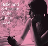 Belle and Sebastian Write About Love.