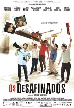 Os Desafinados.