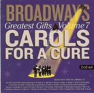 Broadwaycarols7.jpg (41 KB) Broadway's Greatest Gifts Volume 7: Carols For a Cure.