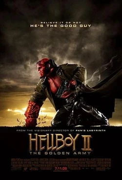 Hellboy II: The Golden Army.