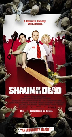 Shaun of the Dead.