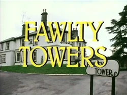 Fawlty Towers.