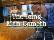 The Icing Man Commeth