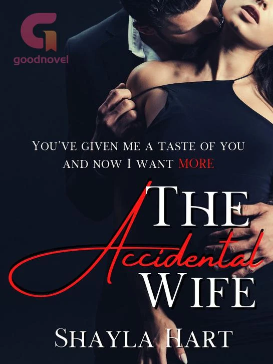 The Accidental WifeNovel Online Goodnovel Wiki Fandom