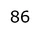86