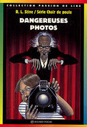 No: 3 Title: Dangereuses Photos Translated title: Dangerous Pictures Illustrator: Jean-Michel Nicollet Country: France Language: French Release date: March 23, 1995 Publisher: Bayard Poche