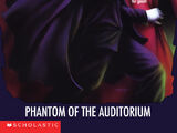 Phantom of the Auditorium