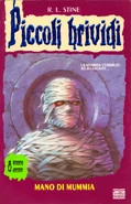 No: 5 Title: Mano di Mummia Translated title: Mummy Hand Country: Italy Language: Italian Release date: July 5, 1994 Publisher: Mondadori