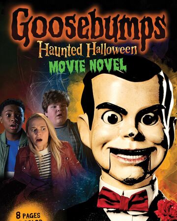 Goosebumps 2 Haunted Halloween Movie Novel Goosebumps Wiki Fandom
