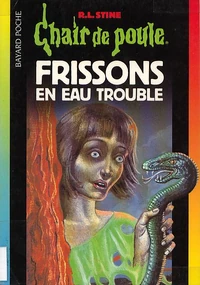 Frissons eau trouble